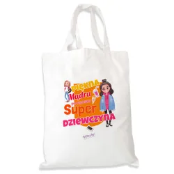 Torba na zakupy dla DZIEWCZYNY Piękna mądra super Dziewczyna